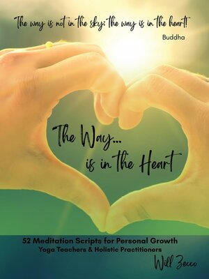 cover image of The Way... Is In the Heart